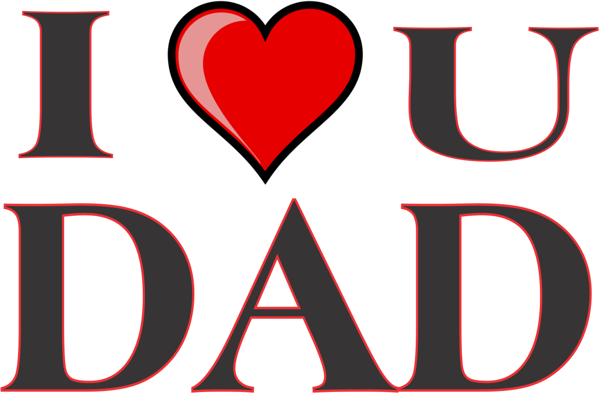 Fathers Day 2014 I Love You Dad Wallpaperspng - Love You Dad Png (1282x1282)