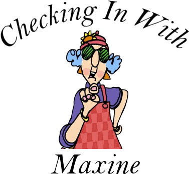 Below You Will See Some Cute Graphics I Wanted To - Animated Maxine (397x371)