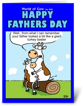 Turkey Baster Father's Day Card Greeting Card - Father Day Card Cow (350x396)