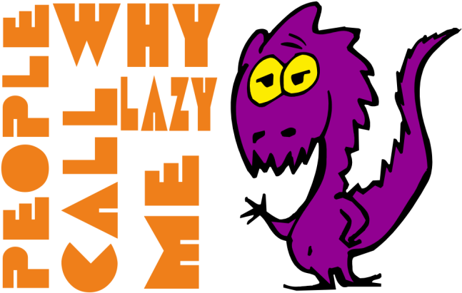 Why People Call Me Lazy - Pin-back Button (716x716)