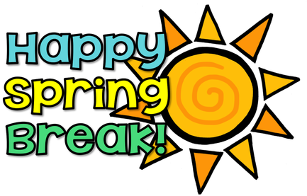 Spring Break Clipart Have A Wonderful Spring Break - Have A Great Spring Break (476x297)