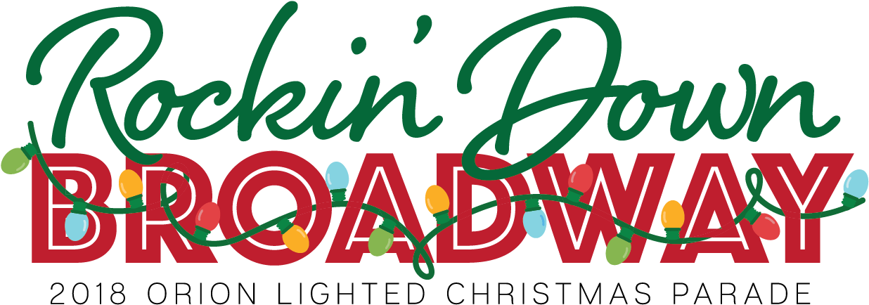 Get Ready To Rock Down Broadway At The 2018 Orion Lighted - Logo (1249x468)