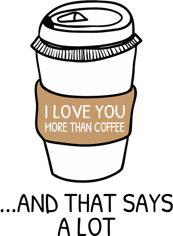 Love You More Than Coffee (600x836)