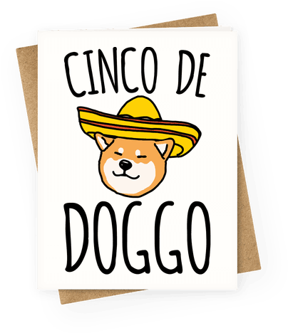Cinco De Doggo - Happy Mothers Day Friend Funny (484x484)