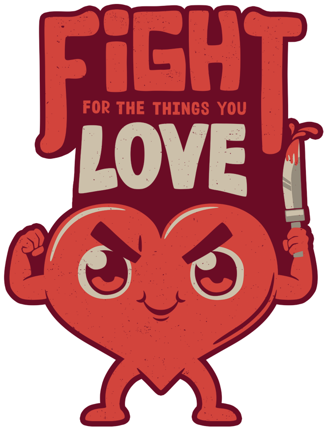 Adesivo Fight For The Things You Love De Tobias Fonsecana - Photograph (958x958)