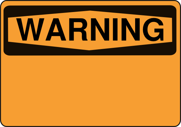 Blank Caution Sign Clipart - Blank Warning Sign Clip Art (600x422)