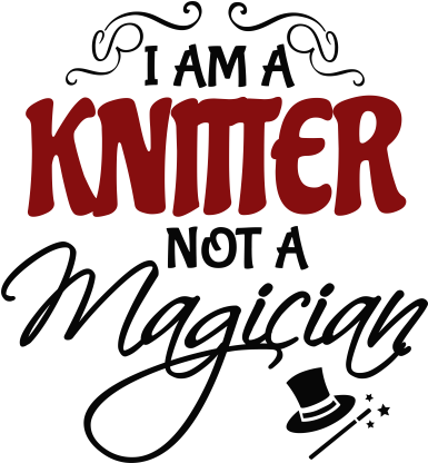 I Am A Knitter Not A Magician - Am An Engineer Not A Magician (440x440)