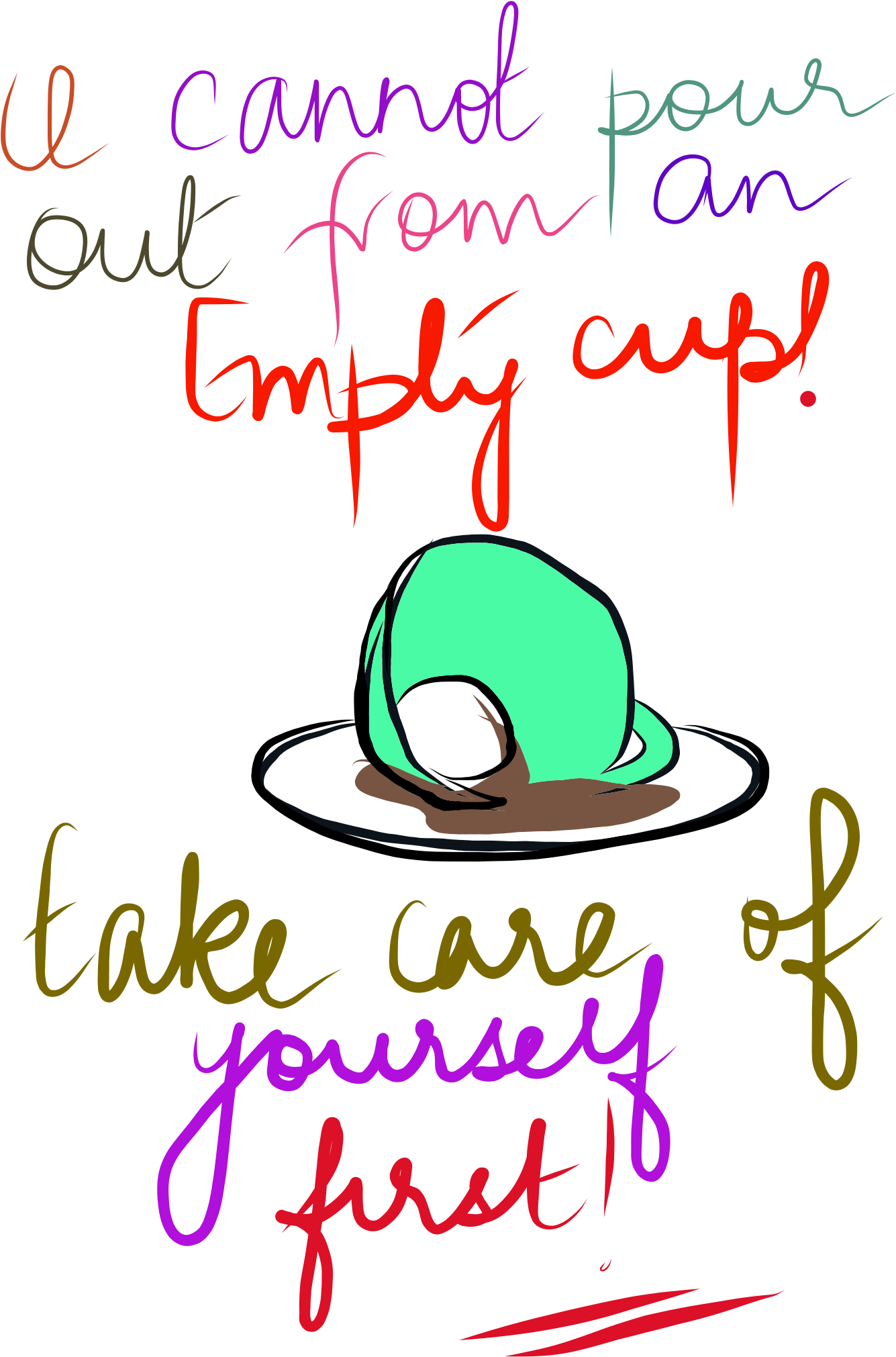 Only You Can Take Care Of Yourself - Help Yourself Only You Care (1536x2048)