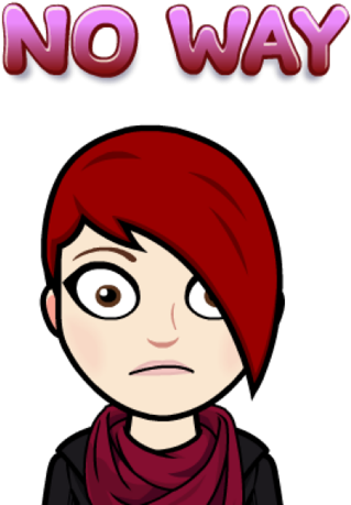 She Was Quite Offended When I Suggested That Prior - No Way Bitmoji (480x480)