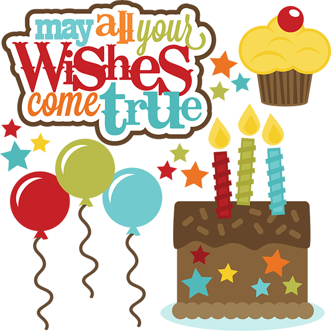 May All Your Wishes Come True Svg Files For Cutting - Birthday Wishes To Birthday Boy (648x648)