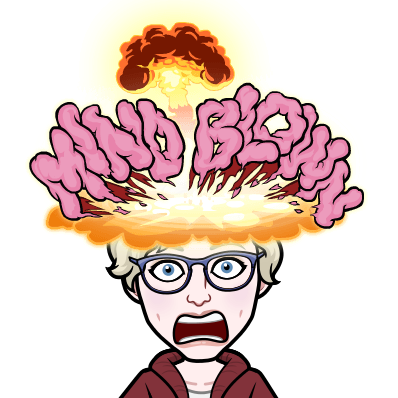 Ok I Am Just Going To Admit It Some Of The Most Basic - Mind Blown (398x398)