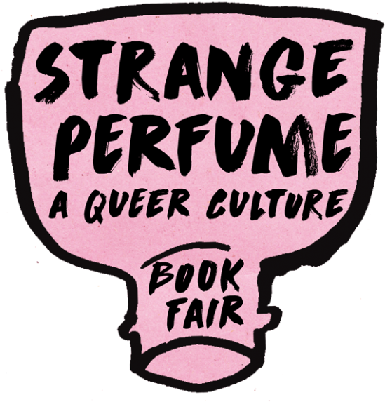 Strange Perfume A Queer Culture Book Fair - Book (570x578)