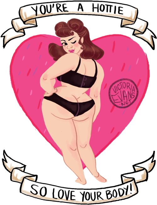 Fat Pin Up Girl - You Are Hottie So Love Your Body (500x707)