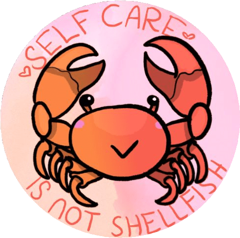 Self Care Is Not Shellfish Crab - Self Care Is Not Shellfish Crab (600x600)