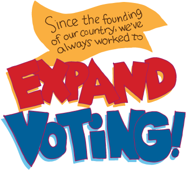 We've Always Worked To Expand Voting - We've Always Worked To Expand Voting (394x341)