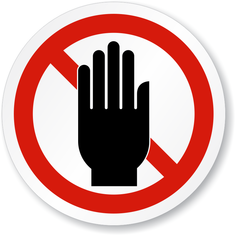 Do Not Obstruct Stay Clear Iso Prohibition Sign, Sku - Don T Touch Sign (800x800)