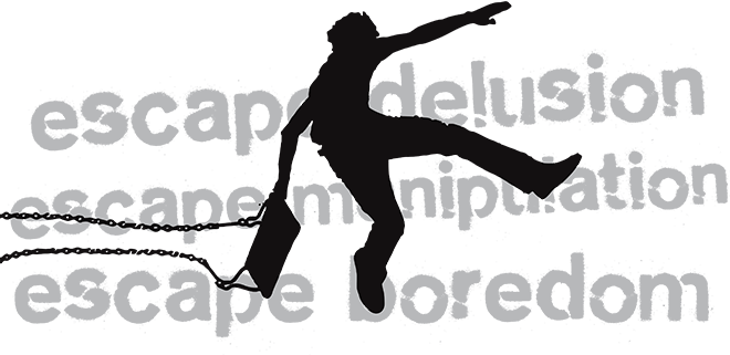 Escape Delusion, Escape Manipulation, Escape Boredom - Escape Delusion, Escape Manipulation, Escape Boredom (660x321)