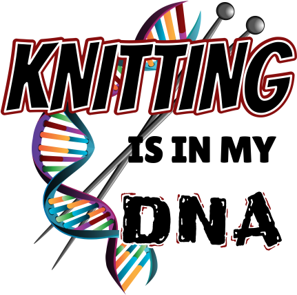 Knitting Is In My Dna Knitting Is In My Dna - Knitting Is In My Dna Knitting Is In My Dna (440x440)