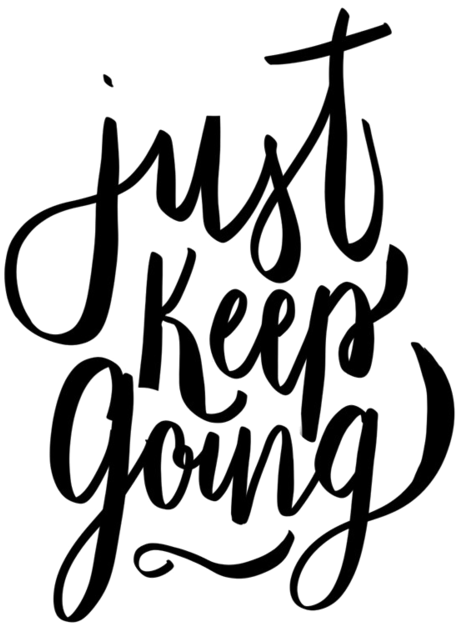 Keep Going Png Clipart - Keep Going Png Clipart (800x1067)