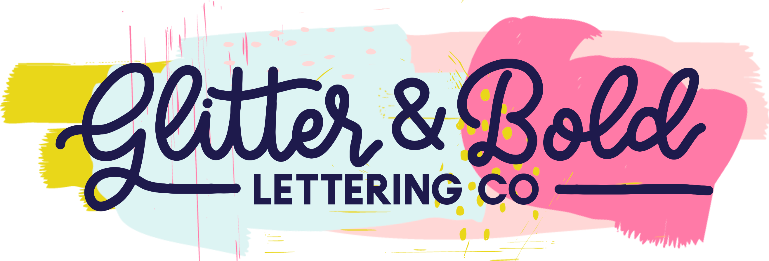 Glitter And Bold Lettering Co - Lettering (2720x894)