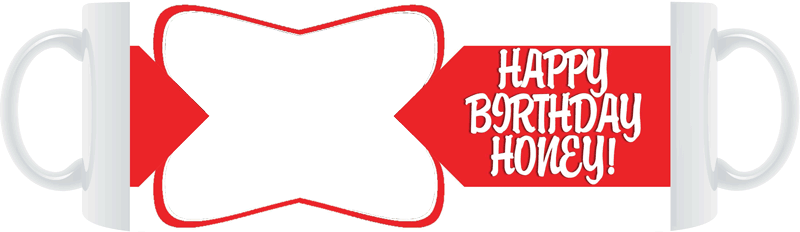 Happy Birthday Honey Personalised Mug By Uc - Happy Birthday Honey Personalised Mug By Uc (800x232)