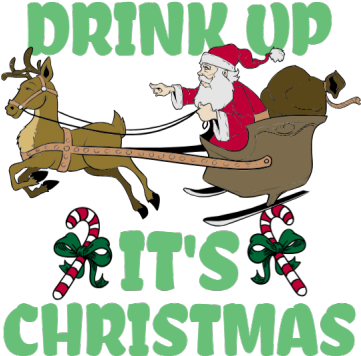 Drink Up It's Christmas - Drink Up It's Christmas (360x460)