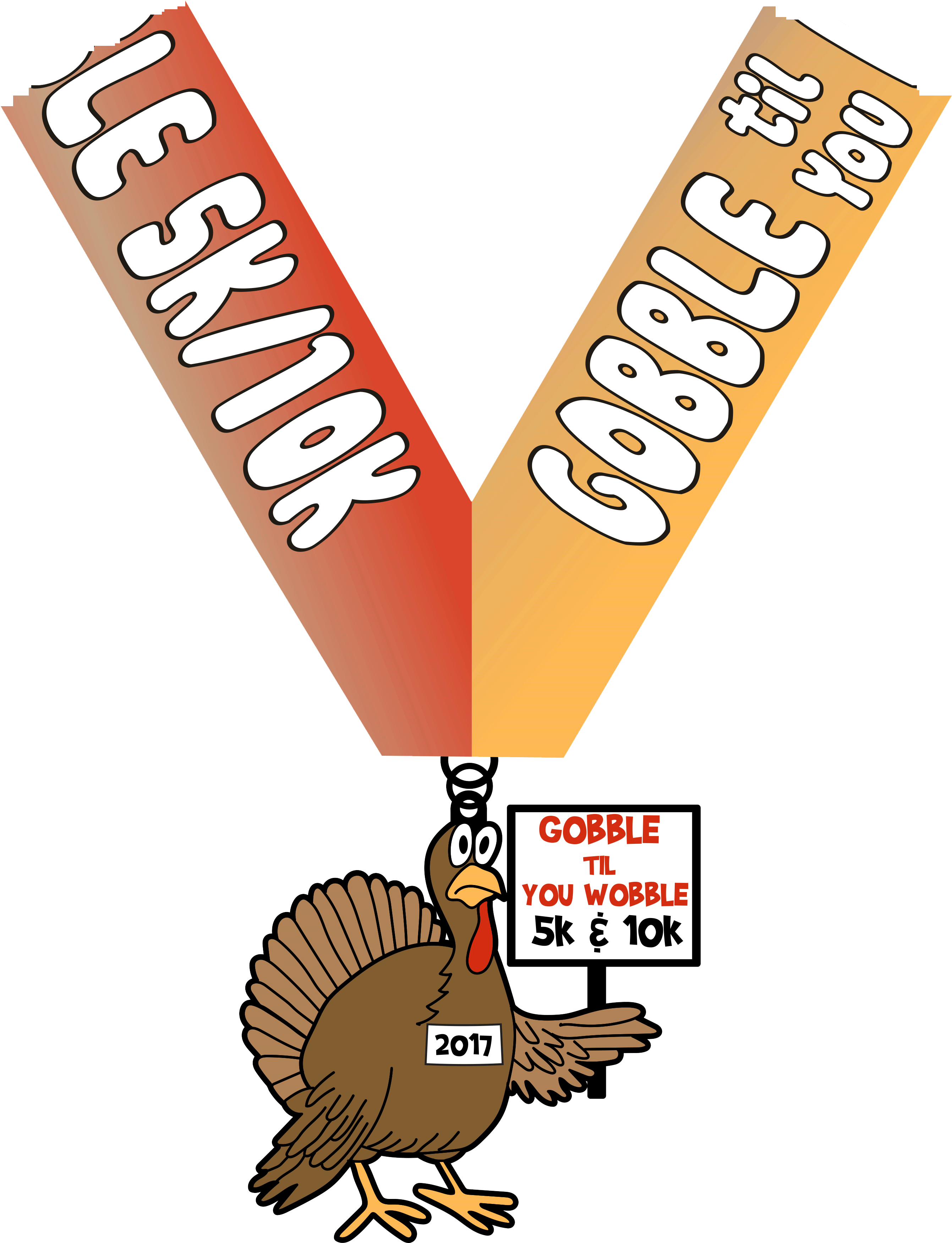 Gobble Til You Wobble 5k & 10k Banner Download - Gobble Til You Wobble 5k & 10k Banner Download (2730x3548)