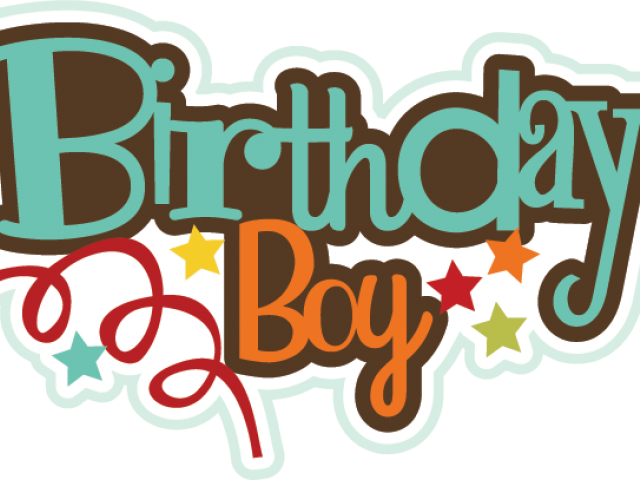 Birthday Boy Images - Birthday Boy Png (640x480)