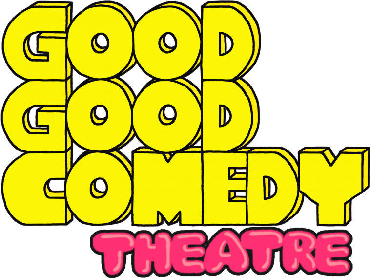 Good Good Comedy Theatre - Good Good Comedy Theatre (798x600)