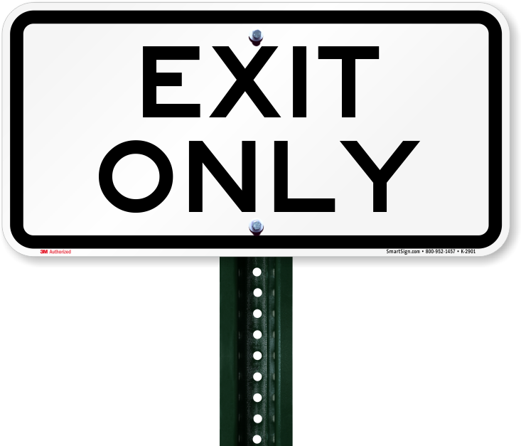 Exit Only Sign - Sign (800x800)