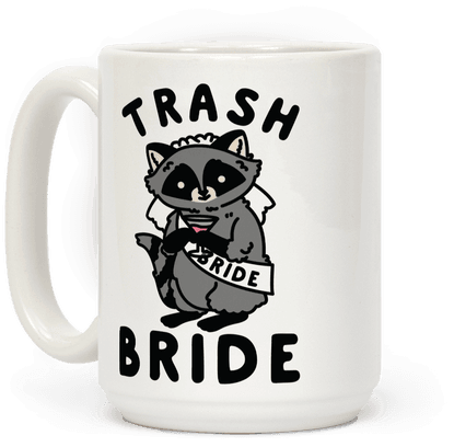 Trash Bride Raccoon Bachelorette Party Coffee Mug - Coffee Cup (484x484)