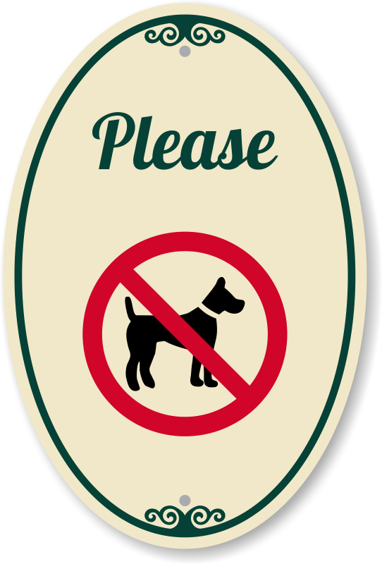 No Dogs Allowed Signaturesign - No Dog Sign (542x800)