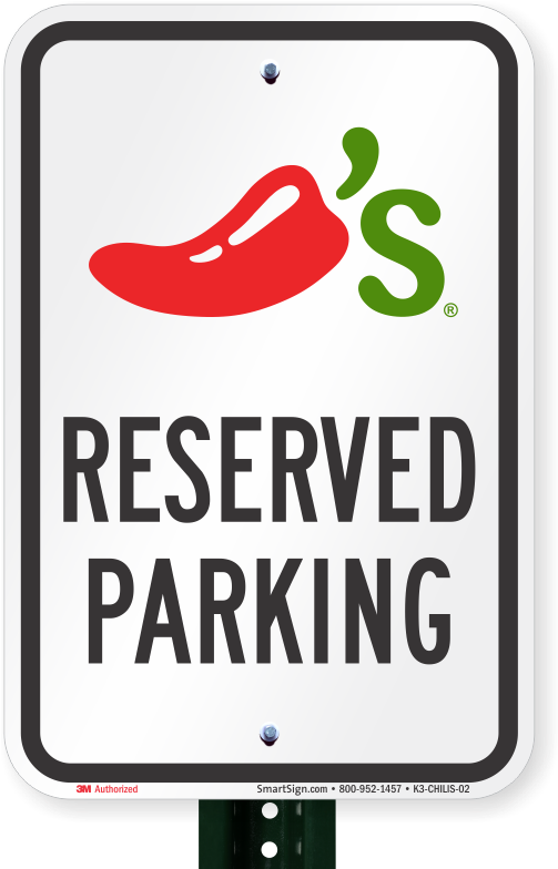 Reserved Parking Sign, Chilis Grill And Bar - Parking Sign (800x800)