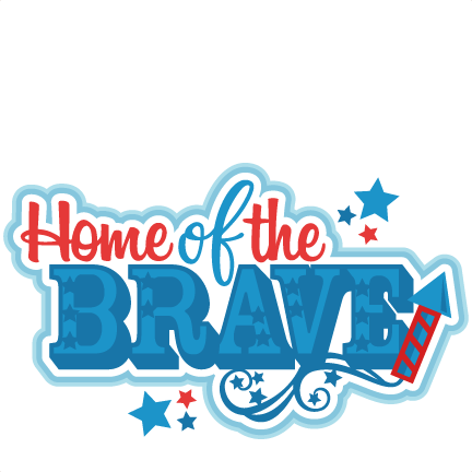 Home Of The Brave Title Svg Scrapbook Cut File Cute - Clip Art (432x432)