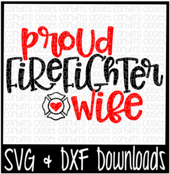 Buy Cutting Files Images Thehungryjpeg Com Page - Firefighter Wife Svg File (537x358)