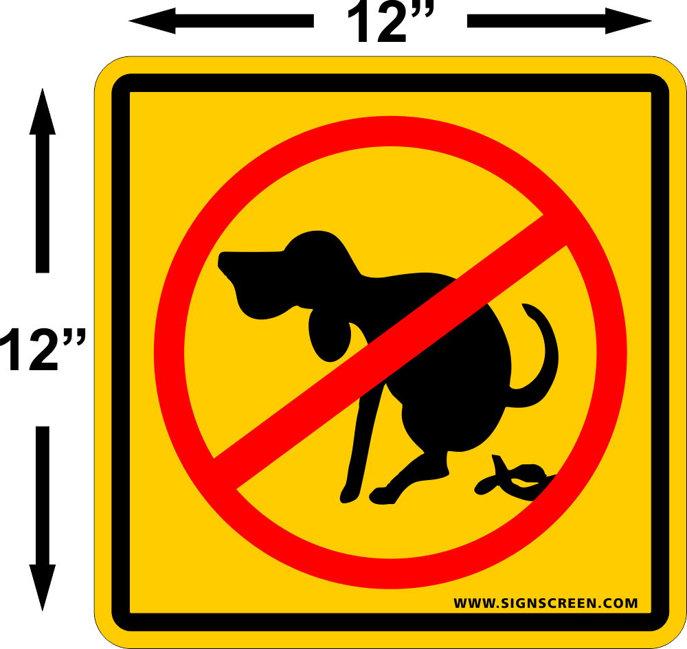 No Dog Pooping Signs 12"x 12" 2-pack Out Door Yard - Traffic Sign (1000x945)
