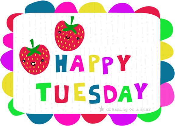 Happy Tuesday Clipart Collection - Happy Tuesday Clipart Collection (574x413)