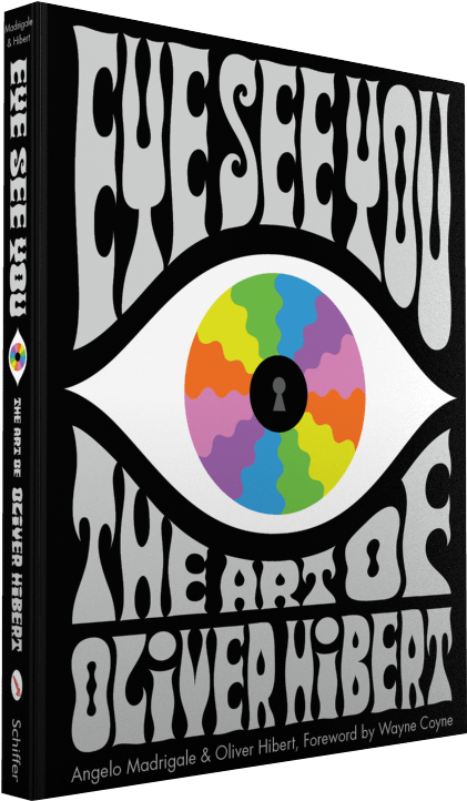 Eye See You - Eye See You: The Art Of Oliver Hibert (578x875)