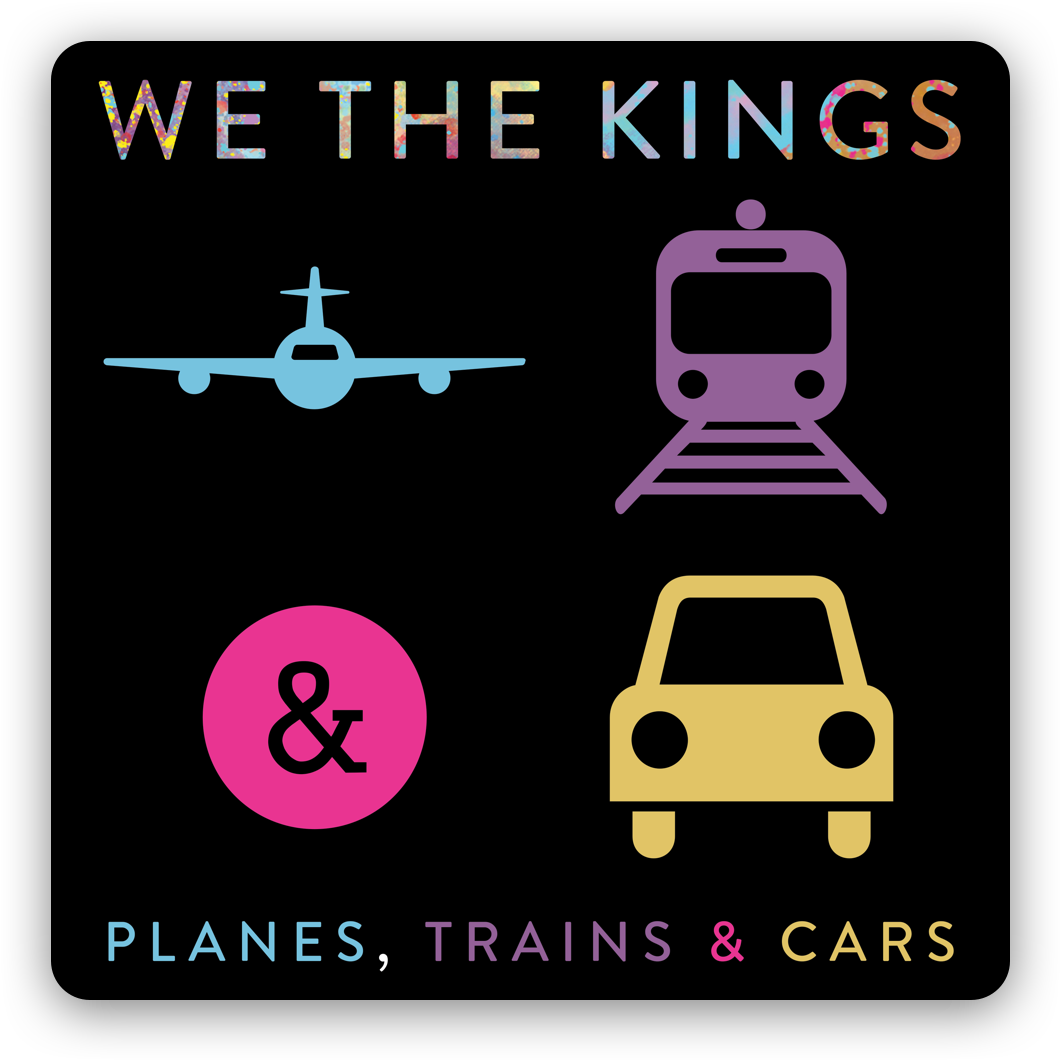 ٥ سبتمبر ٢٠١٧ - Planes Trains & Cars We The Kings (1080x1080)