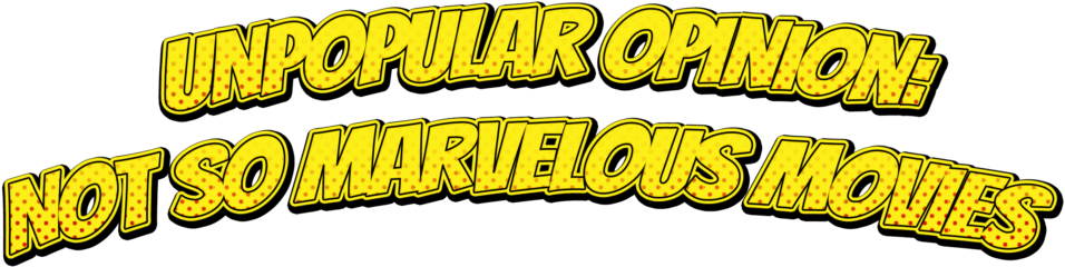 Not So Marvelous Movies - Illustration (1024x339)