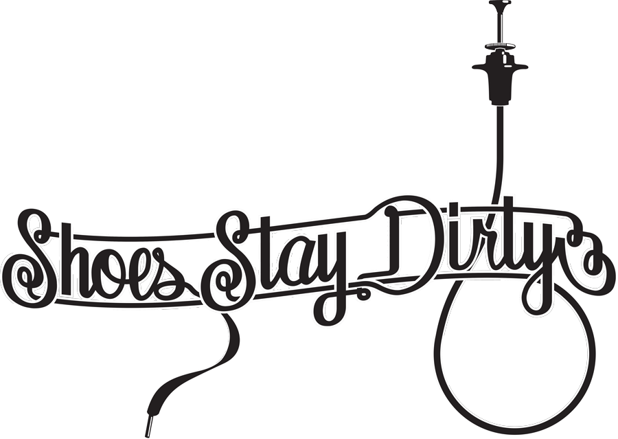 Shoes Stay Dirty - Shoes Stay Dirty (900x639)
