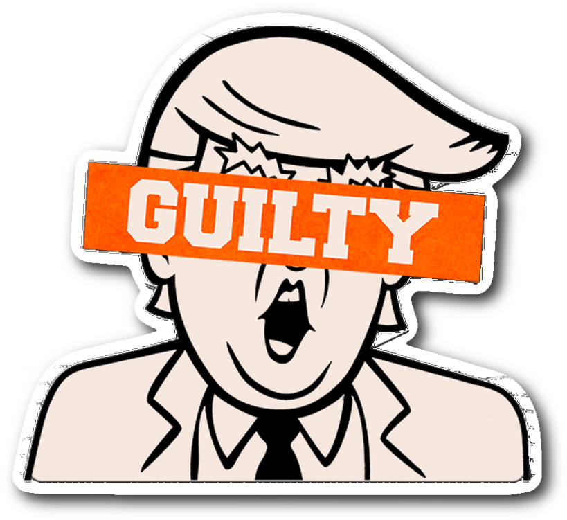 Trump Is Guilty Sticker - Ahmed Jahaf (1024x1024)
