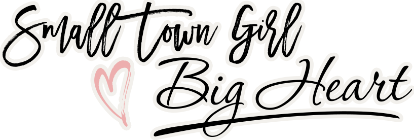 Small Town Girl Big Heart - Calligraphy (817x276)