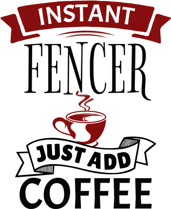 Instant Fencer Just Add Coffee Instant Fencer Just - Illustration (440x440)