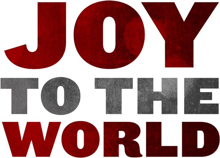 Clip Art Download Joy To The World The Lord Is Come - Joy To The World Transparent Background (800x546)