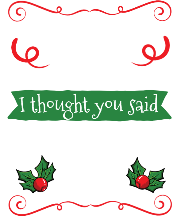 Christmas Cheer I Thought You Said Beer - Christmas Cheer I Thought You Said Beer (600x703)