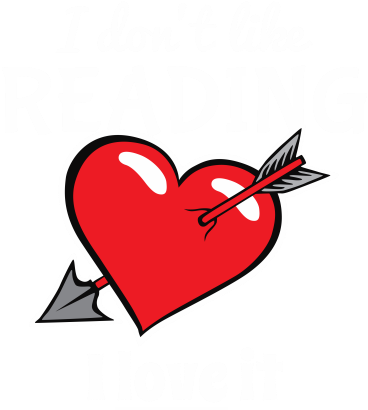 I Don't Like Reading I Love It - Vector Graphics (440x440)