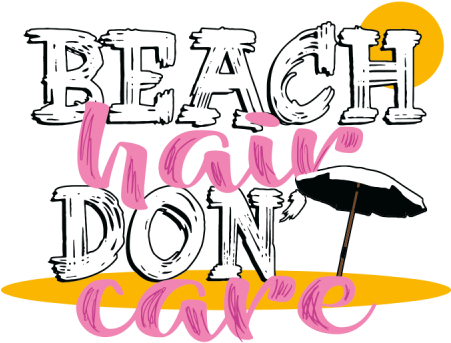 Beach Hair Don't Care - Beach Hair Don't Care (450x450)