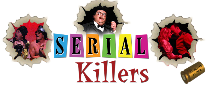 Five Shows Enter Three Shows Leave - Serial Killers (700x283)