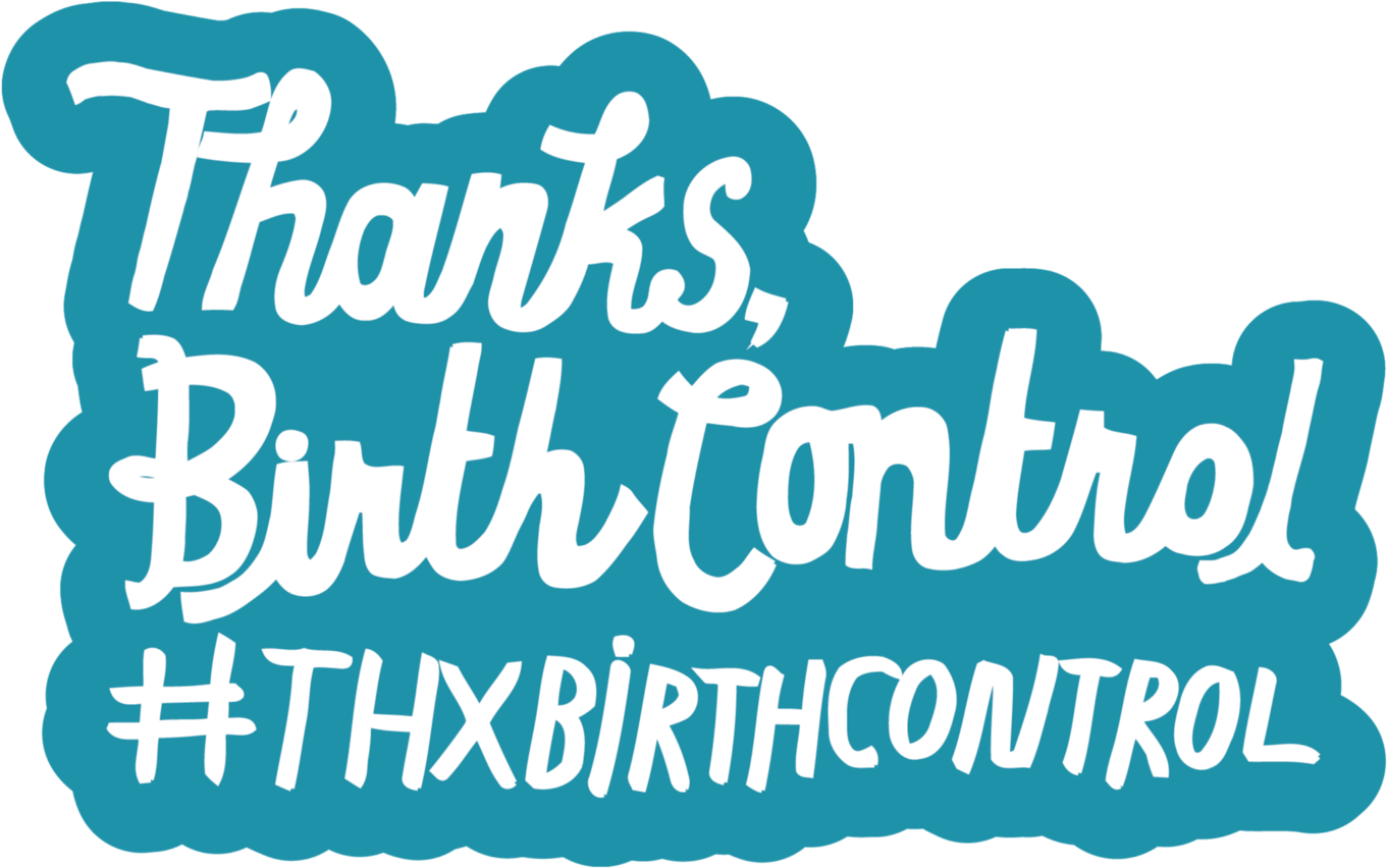 We All Know The Birth Control Is A Bomb Contraceptive, - Thank Birth Control Day (1600x1000)